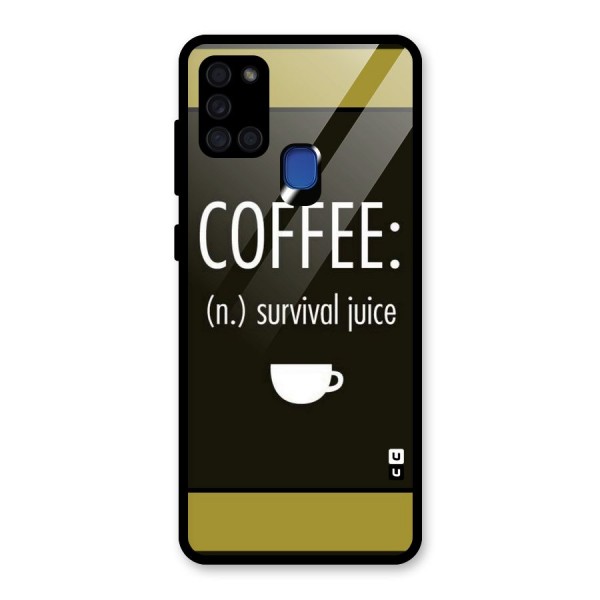 Survival Juice Glass Back Case for Galaxy A21s