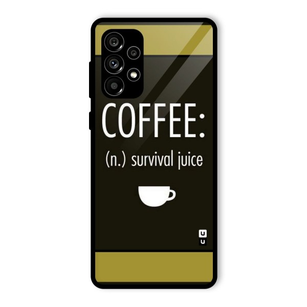 Survival Juice Glass Back Case for Galaxy A73 5G