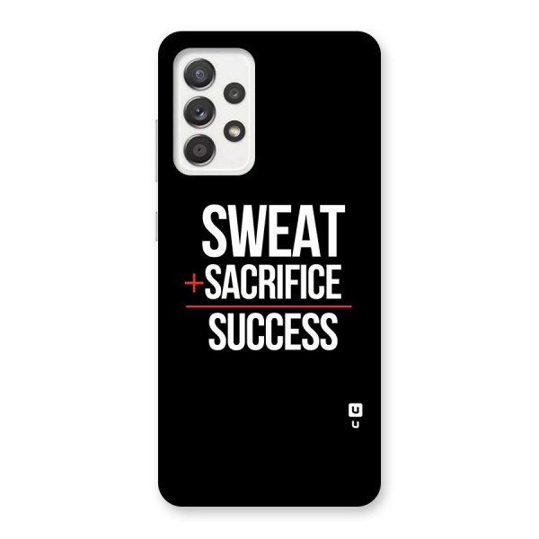 Sweat Sacrifice Success Back Case for Galaxy A52