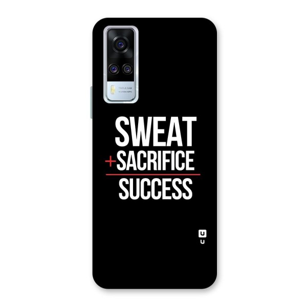 Sweat Sacrifice Success Back Case for Vivo Y31