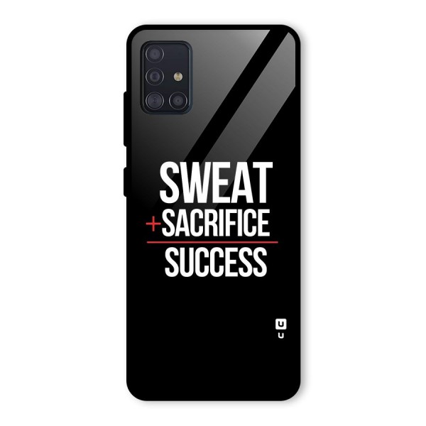 Sweat Sacrifice Success Glass Back Case for Galaxy A51