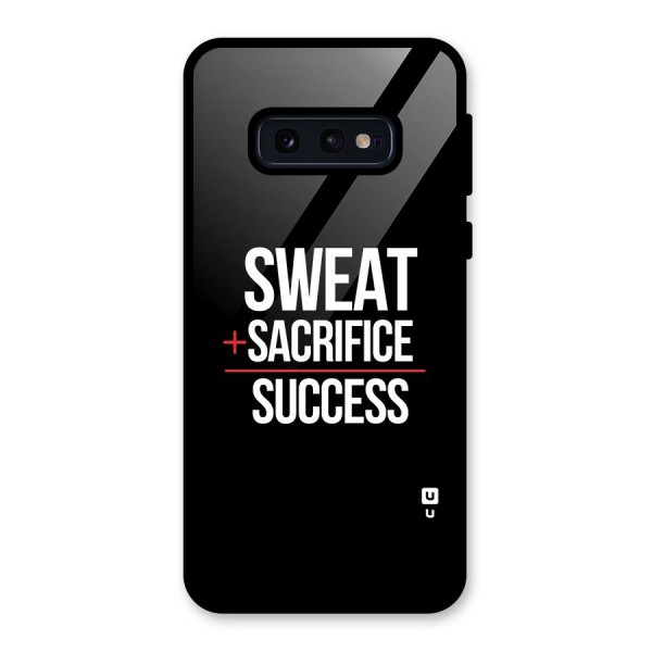 Sweat Sacrifice Success Glass Back Case for Galaxy S10e