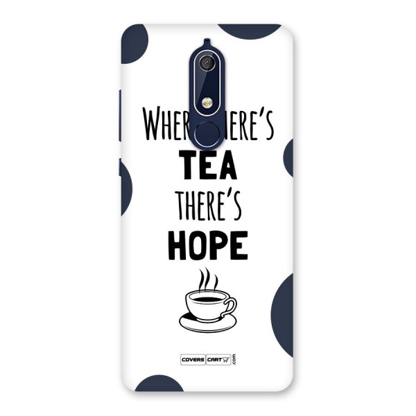 Tea Hope Back Case for Nokia 5.1