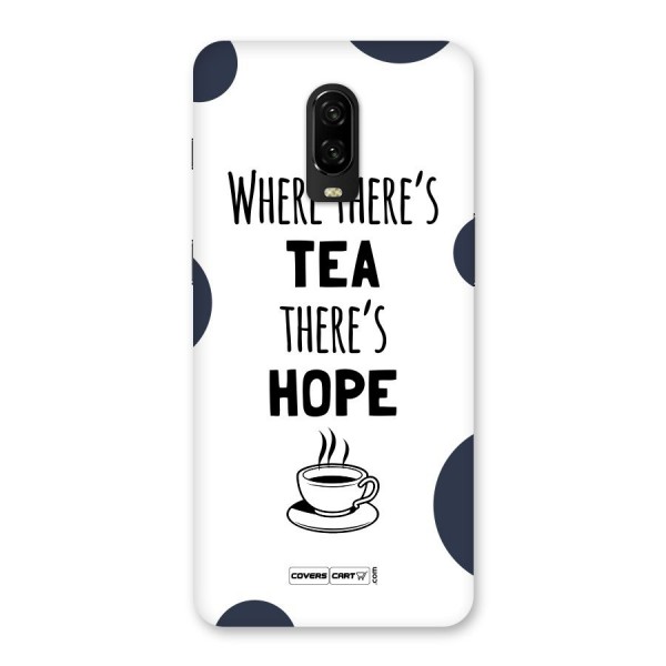 Tea Hope Back Case for OnePlus 6T