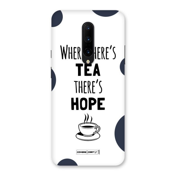 Tea Hope Back Case for OnePlus 7 Pro