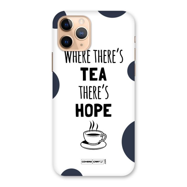 Tea Hope Back Case for iPhone 11 Pro