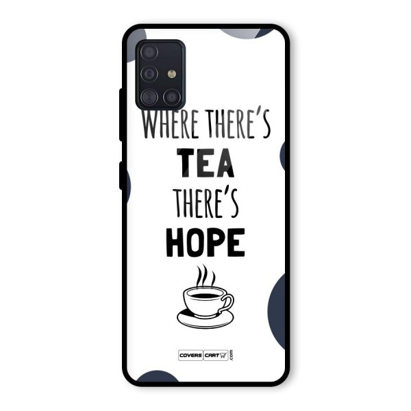 Tea Hope Glass Back Case for Galaxy A51