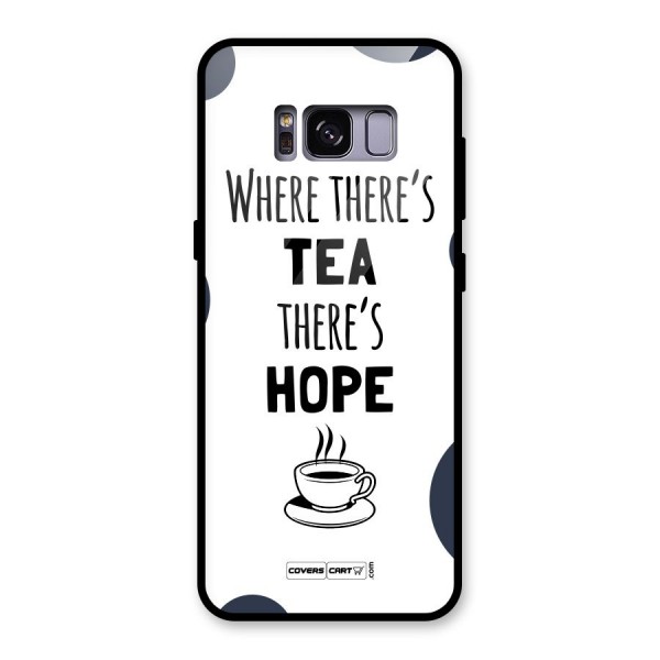 Tea Hope Glass Back Case for Galaxy S8