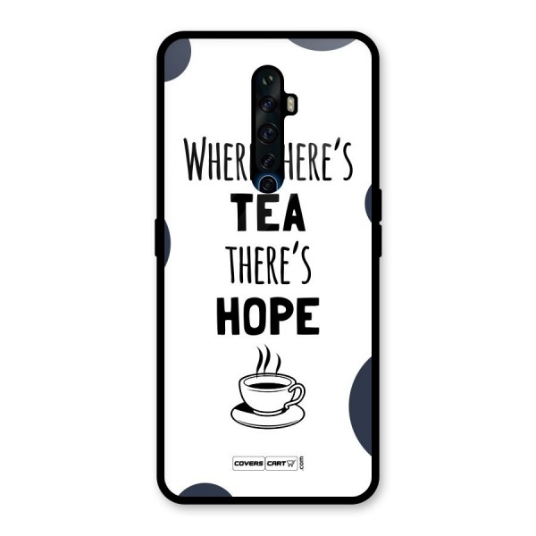 Tea Hope Glass Back Case for Oppo Reno2 Z