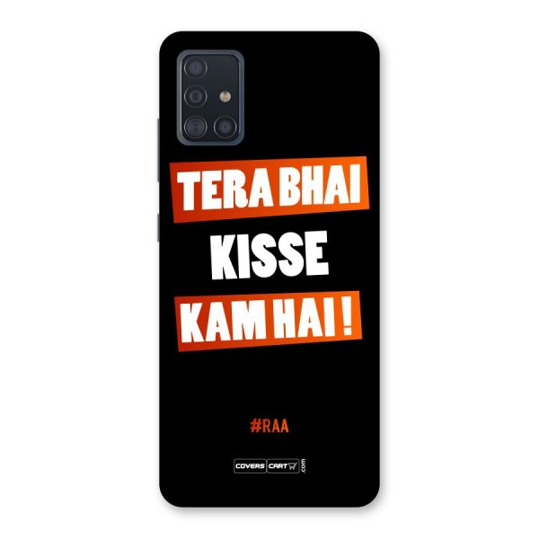 Tera Bhai Raftaar Back Case for Galaxy A51