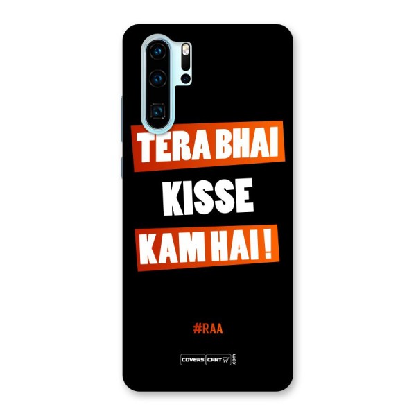 Tera Bhai Raftaar Back Case for Huawei P30 Pro