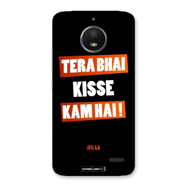 Tera Bhai Raftaar Back Case for Moto E4