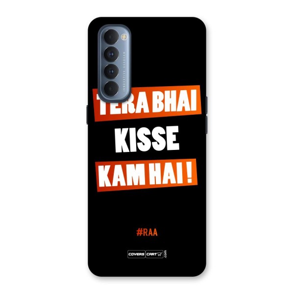 Tera Bhai Raftaar Back Case for Reno4 Pro