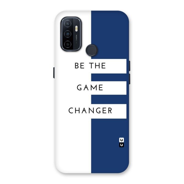 The Game Changer Back Case for Oppo A53