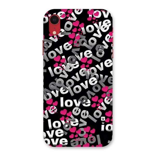 Too Much Love Back Case for iPhone XR