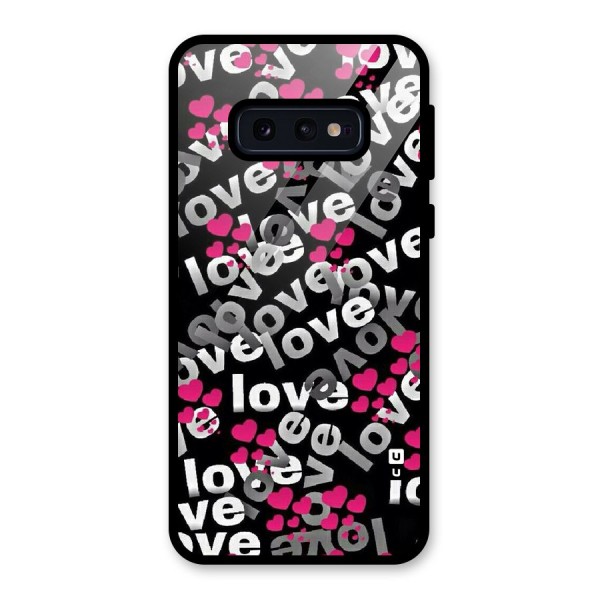 Too Much Love Glass Back Case for Galaxy S10e