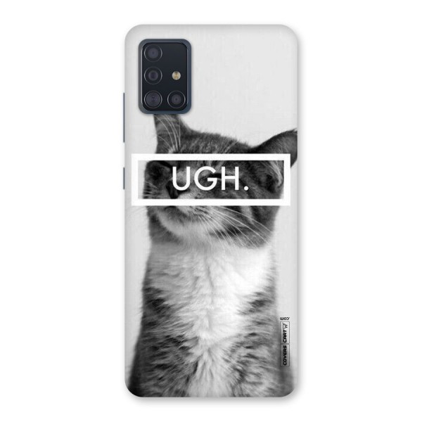 Ugh Kitty Back Case for Galaxy A51