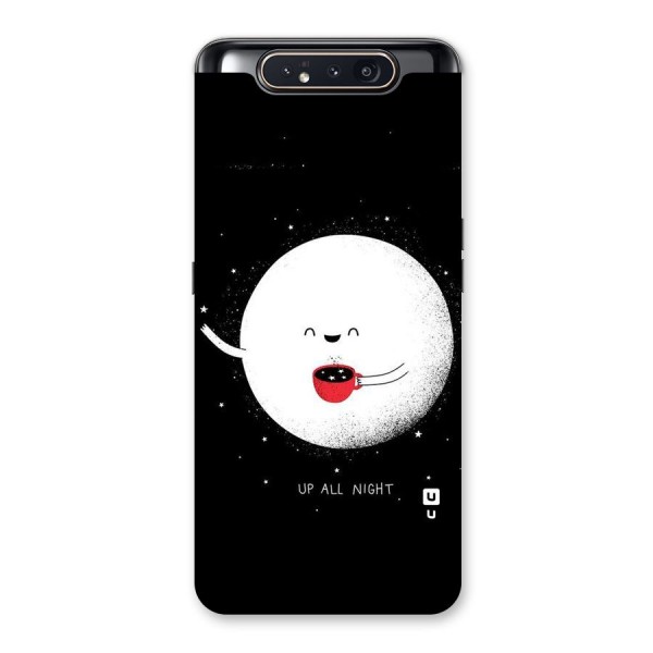 Up All Night Back Case for Galaxy A80