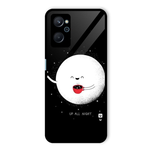 Up All Night Glass Back Case for Realme 9i