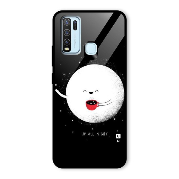 Up All Night Glass Back Case for Vivo Y30