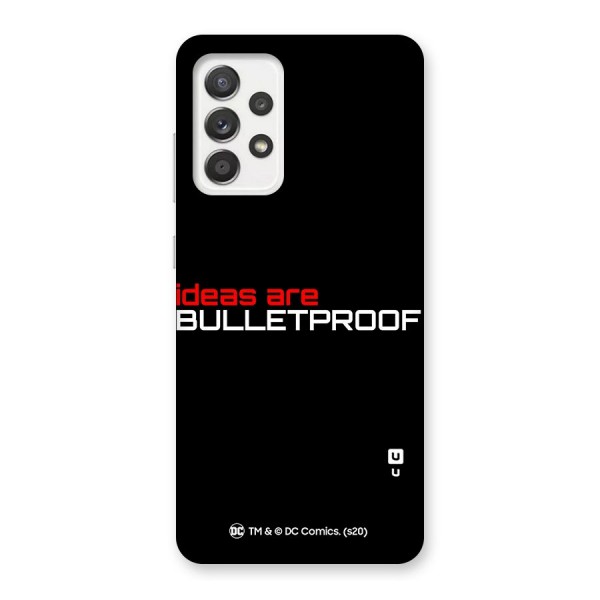 Vendetta Ideas are Bulletproof Back Case for Galaxy A52