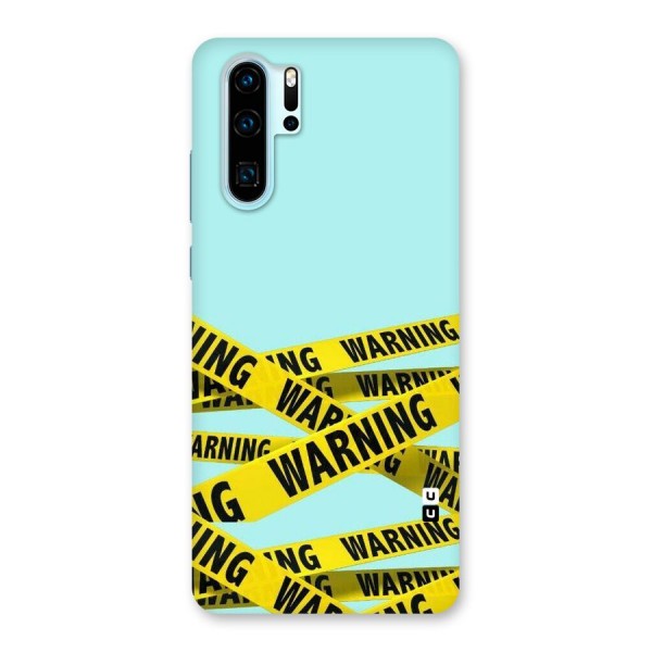 Warning Design Back Case for Huawei P30 Pro