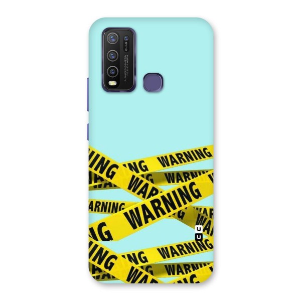 Warning Design Back Case for Vivo Y30