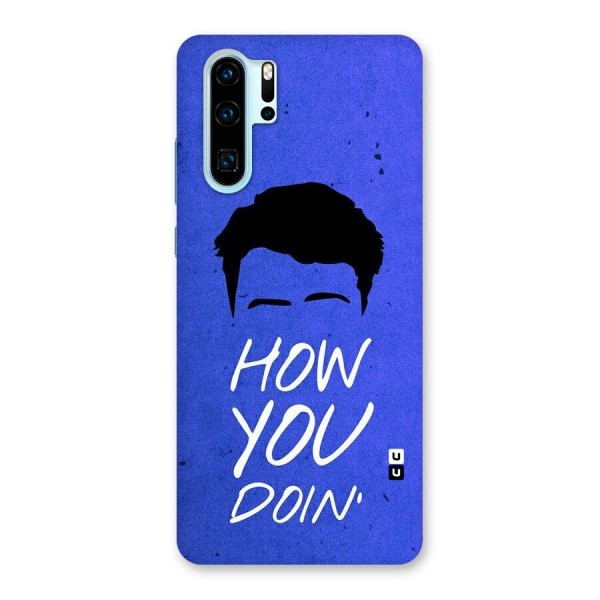 Wassup You Back Case for Huawei P30 Pro