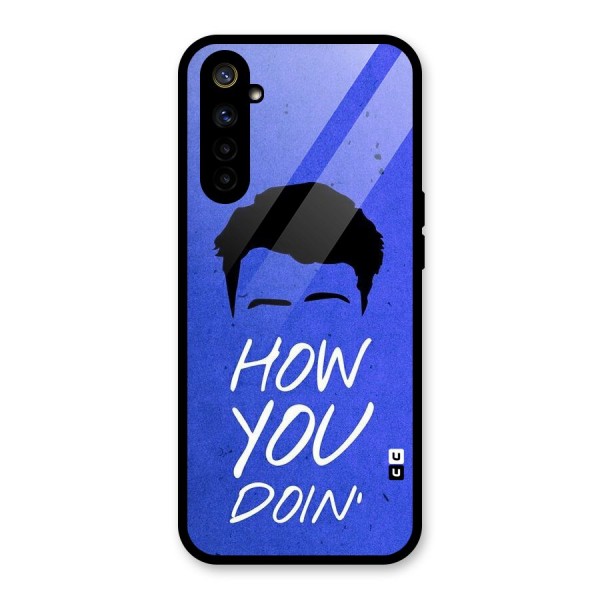 Wassup You Glass Back Case for Realme 6