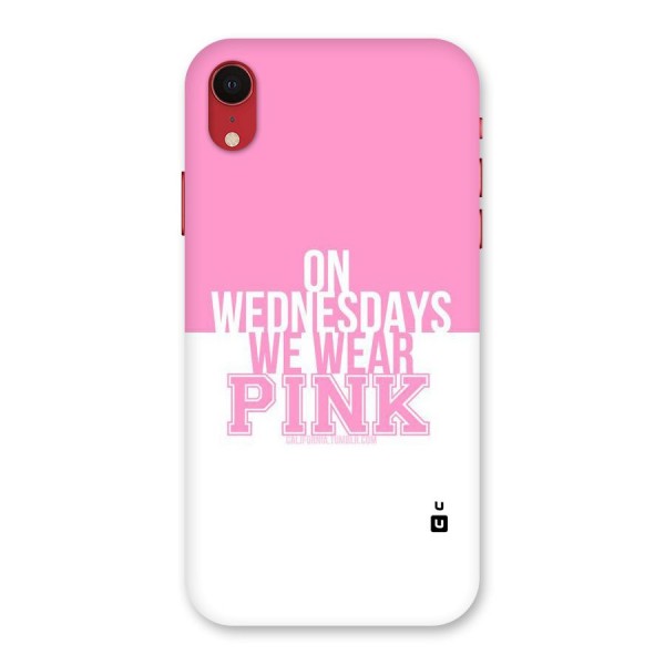 Wear Pink Back Case for iPhone XR