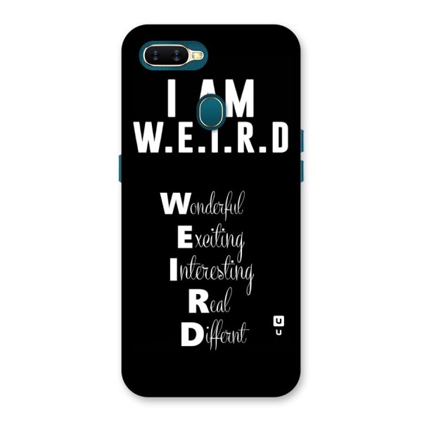 Weird Me Back Case for Oppo A7