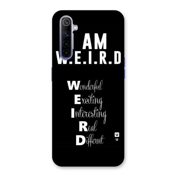 Weird Me Back Case for Realme 6