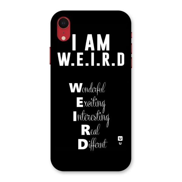 Weird Me Back Case for iPhone XR