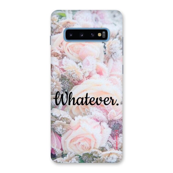 Whatever Back Case for Galaxy S10 Plus