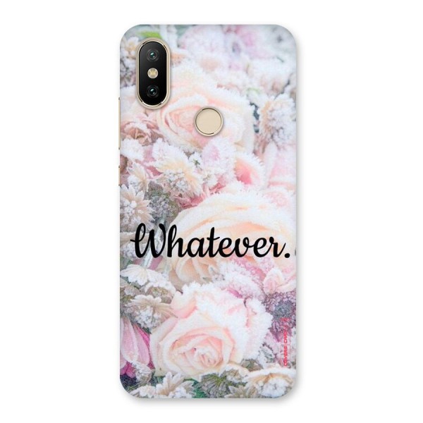 Whatever Back Case for Mi A2