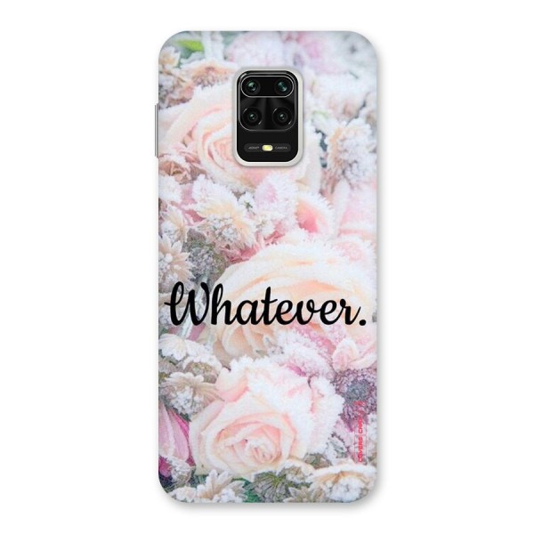 Whatever Back Case for Redmi Note 9 Pro Max