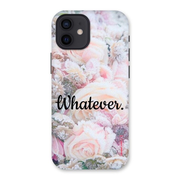 Whatever Back Case for iPhone 12