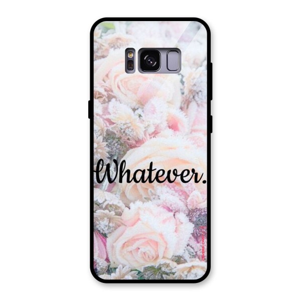 Whatever Glass Back Case for Galaxy S8