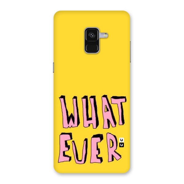 Whatever Yellow Back Case for Galaxy A8 Plus