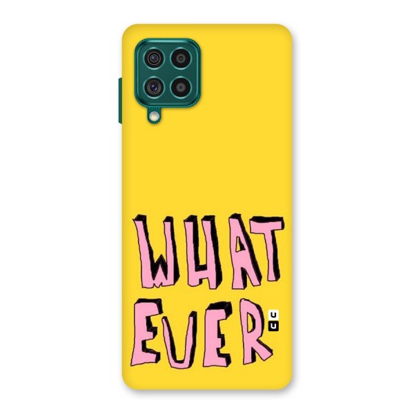 Whatever Yellow Back Case for Galaxy F62