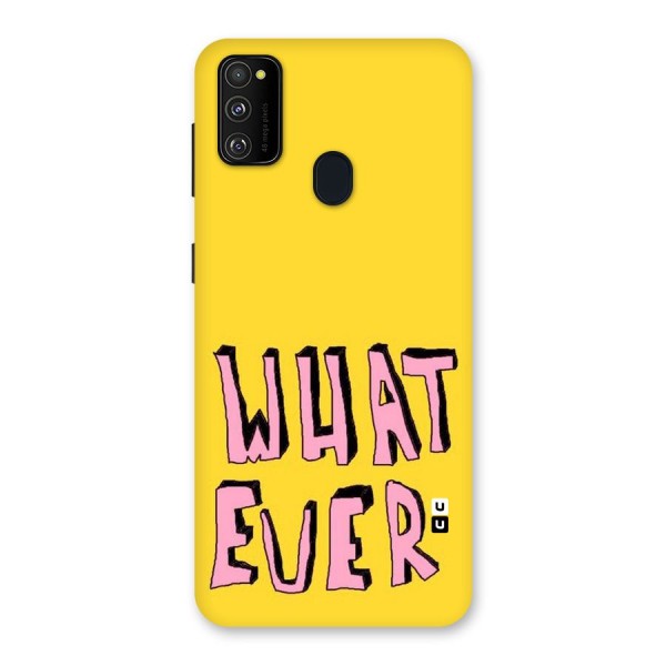 Whatever Yellow Back Case for Galaxy M21