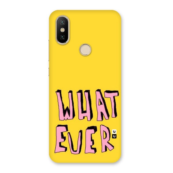 Whatever Yellow Back Case for Mi A2