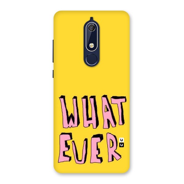 Whatever Yellow Back Case for Nokia 5.1