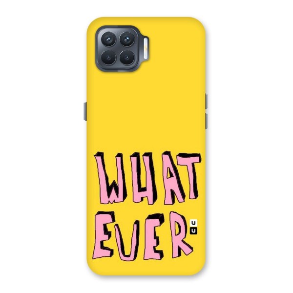 Whatever Yellow Back Case for Oppo F17 Pro