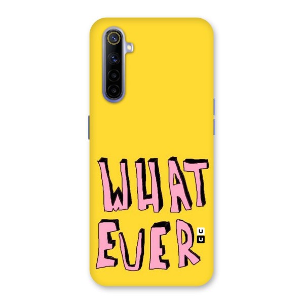 Whatever Yellow Back Case for Realme 6