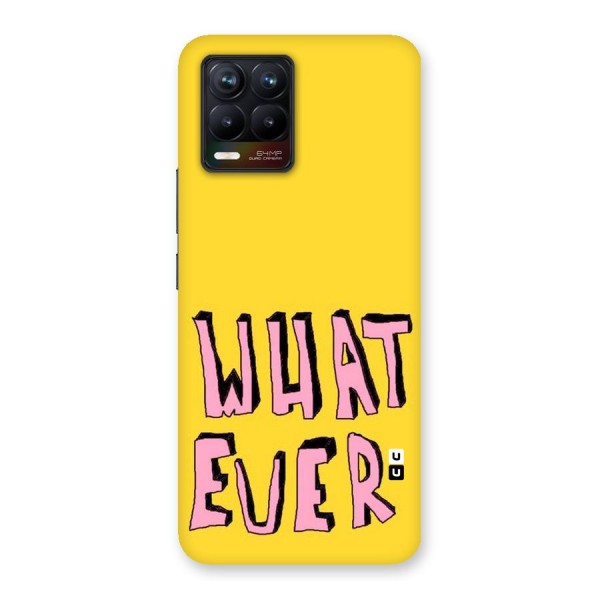 Whatever Yellow Back Case for Realme 8