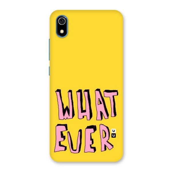 Whatever Yellow Back Case for Redmi 7A