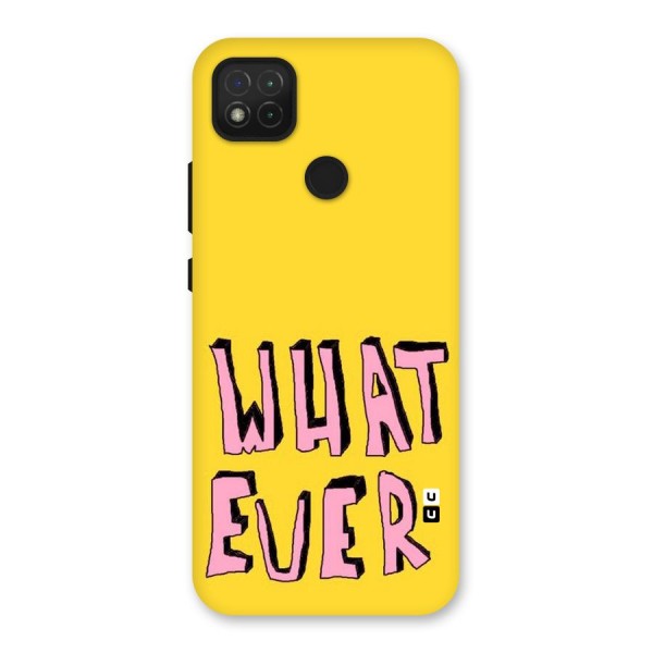 Whatever Yellow Back Case for Redmi 9C