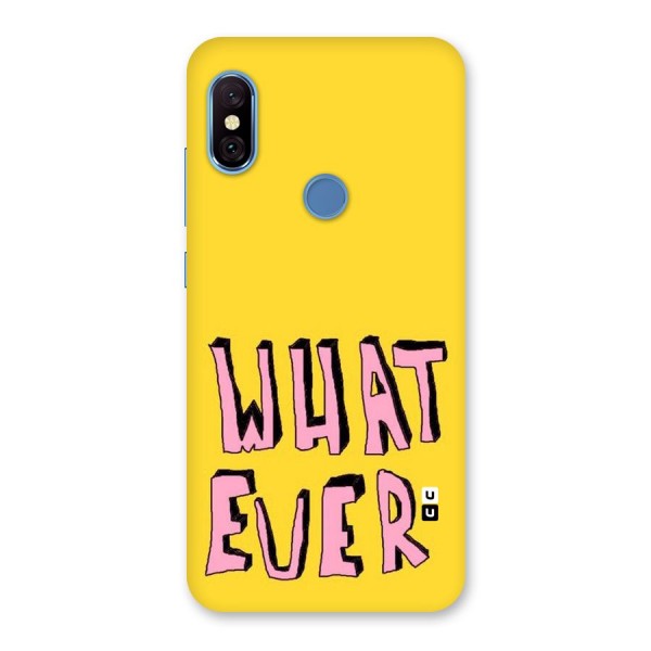 Whatever Yellow Back Case for Redmi Note 6 Pro