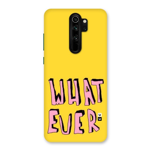 Whatever Yellow Back Case for Redmi Note 8 Pro